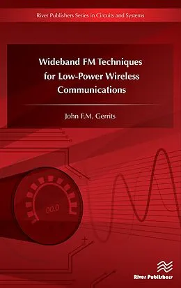 E-Book (epub) Wideband FM Techniques for Low-Power Wireless Communications von John F. M. Gerrits
