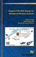 E-Book (epub) Adaptive PHY-MAC Design for Broadband Wireless Systems von Ramjee Prasad, Suvra Sekhar Das, Muhammad Imadur Rahman