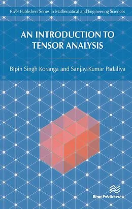 E-Book (epub) An Introduction to Tensor Analysis von Bipin Singh Koranga, Sanjay Kumar Padaliya