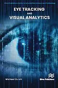 E-Book (pdf) Eye Tracking and Visual Analytics von Michael Burch