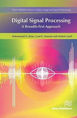 E-Book (pdf) Digital Signal Processing von Muhammad Khan, Syed K. Hasnain, Mohsin Jamil