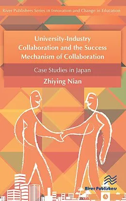 PDF University-Industry Collaboration and the Success Mechanism of Collaboration von Nian Zhiying