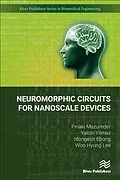 E-Book (pdf) Neuromorphic Circuits for Nanoscale Devices von Pinaki Mazumder, Yalcin Yilmaz, Idongesit Ebong