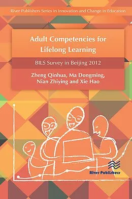 ePUB Adult Competencies for Lifelong Learning von Zheng Qinhua, Ma Dongming, Nian Zhiying