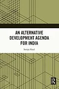 ePUB An Alternative Development Agenda for India von Sanjay Kaul