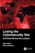 E-Book (pdf) Losing the Cybersecurity War von Steve King