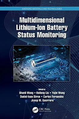 E-Book (pdf) Multidimensional Lithium-Ion Battery Status Monitoring von Shunli Wang, Kailong Liu, Yujie Wang