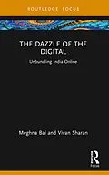 E-Book (pdf) The Dazzle of the Digital von Meghna Bal, Vivan Sharan