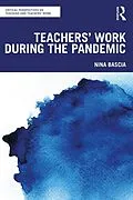 E-Book (pdf) Teachers' Work During the Pandemic von Nina Bascia
