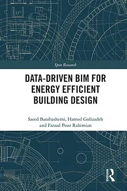 ePUB Data-driven BIM for Energy Efficient Building Design von Saeed Banihashemi, Hamed Golizadeh, Farzad Pour Rahimian