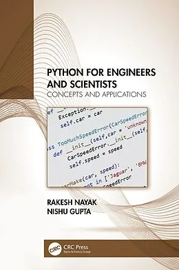 PDF Python for Engineers and Scientists von Rakesh Nayak, Nishu Gupta
