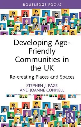 E-Book (pdf) Developing Age-Friendly Communities in the UK von Stephen J. Page, Joanne Connell