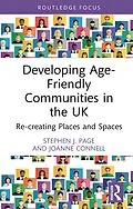 E-Book (epub) Developing Age-Friendly Communities in the UK von Stephen J. Page, Joanne Connell