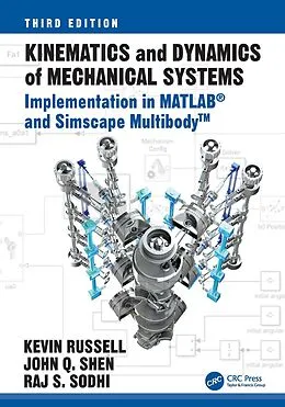 E-Book (epub) Kinematics and Dynamics of Mechanical Systems von Kevin Russell, John Q. Shen, Raj Sodhi
