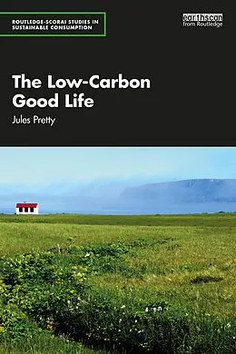 E-Book (pdf) The Low-Carbon Good Life von Jules Pretty
