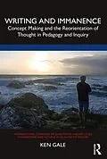 E-Book (epub) Writing and Immanence von Ken Gale