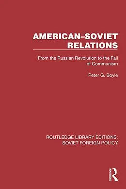 E-Book (pdf) American-Soviet Relations von Peter G. Boyle