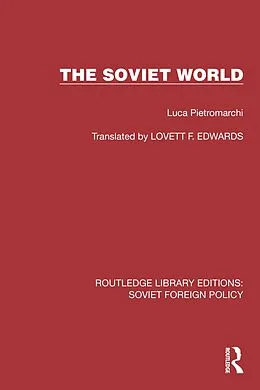 E-Book (epub) The Soviet World von Luca Pietromarchi