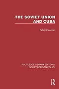 E-Book (epub) The Soviet Union and Cuba von Peter Shearman