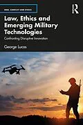 E-Book (pdf) Law, Ethics and Emerging Military Technologies von George Lucas