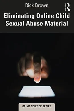 PDF Eliminating Online Child Sexual Abuse Material von Rick Brown
