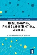 E-Book (epub) Global Innovation, Finance, and International Commerce von F. John Mathis, Raja M. Almarzoqi