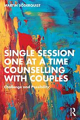 eBook (epub) Single Session One at a Time Counselling with Couples de Martin Söderquist