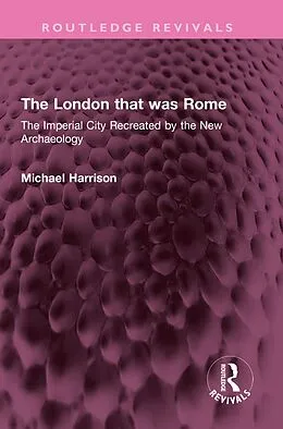 E-Book (epub) The London that was Rome von Michael Harrison