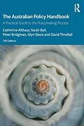 E-Book (pdf) The Australian Policy Handbook von Catherine Althaus, Sarah Ball, Peter Bridgman
