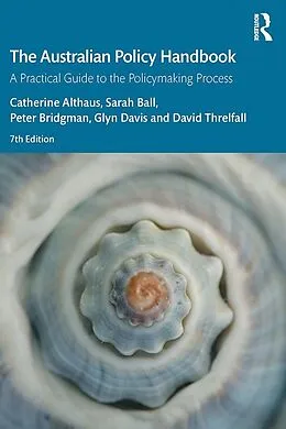 E-Book (epub) The Australian Policy Handbook von Catherine Althaus, Sarah Ball, Peter Bridgman