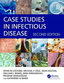 E-Book (pdf) Case Studies in Infectious Disease von Peter Lydyard, Michael Cole, John Holton