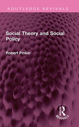 eBook (pdf) Social Theory and Social Policy de Robert Pinker