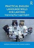 E-Book (pdf) Practical English Language Skills for Lawyers von Natasha Costello, Louise Kulbicki