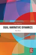 E-Book (epub) Dual Narrative Dynamics von Dan Shen