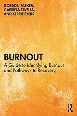 eBook (epub) Burnout de Gordon Parker, Gabriela Tavella, Kerrie Eyers