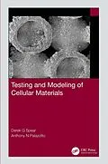 ePUB Testing and Modeling of Cellular Materials von Derek G Spear, Anthony N Palazotto
