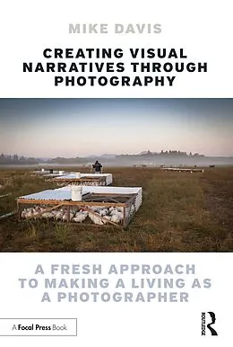 E-Book (epub) Creating Visual Narratives Through Photography von Mike Davis