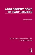 PDF Adolescent Boys of East London von Peter Willmott