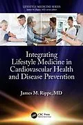 E-Book (epub) Integrating Lifestyle Medicine in Cardiovascular Health and Disease Prevention von James M. Rippe
