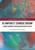 E-Book (epub) Xi Jinping's 'Chinese Dream' von Prashant Kumar Singh