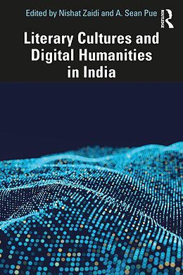 eBook (epub) Literary Cultures and Digital Humanities in India de 