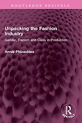 eBook (pdf) Unpacking the Fashion Industry de Annie Phizacklea