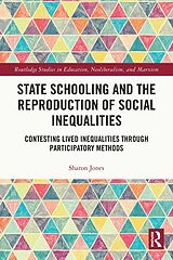 E-Book (pdf) State Schooling and the Reproduction of Social Inequalities von Sharon Jones