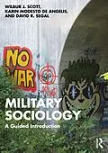 E-Book (epub) Military Sociology von Wilbur J. Scott, Karin Modesto de Angelis, David R. Segal