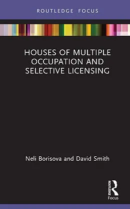 PDF Houses of Multiple Occupation and Selective Licensing von Neli Borisova, David Smith