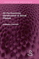 eBook (epub) On the Economic Identification of Social Classes de Guglielmo Carchedi