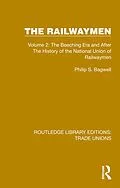 E-Book (epub) The Railwaymen von Philip S. Bagwell