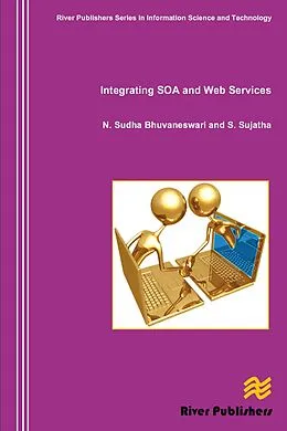 E-Book (pdf) Integrating SOA and Web Services von N. Sudha Bhuvaneswari, S. Sujatha