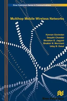 E-Book (epub) Multihop Mobile Wireless Networks von Kannan Govindan, Deepthi Chander, Bhushan G. Jagyasi