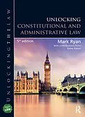 E-Book (epub) Unlocking Constitutional and Administrative Law von Mark Ryan, Steve Foster